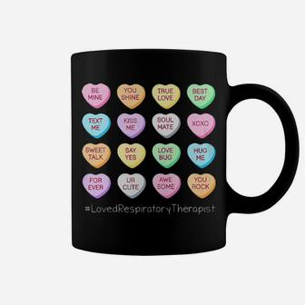 Be Mind You Shine True Love Best Day Loved Respiratory Therapist Coffee Mug - Monsterry DE