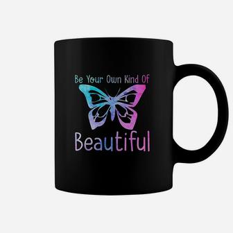 Be Your Own Kind Of Beautiful Positive Message Girls Women Coffee Mug | Crazezy
