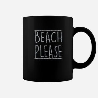 Beach Please Coffee Mug | Crazezy CA