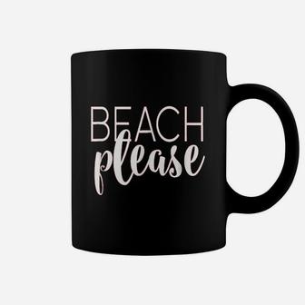 Beach Please Coffee Mug | Crazezy CA