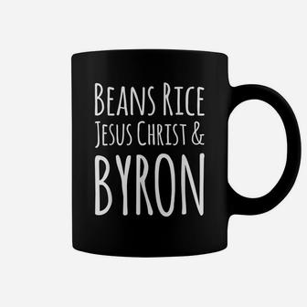 Beans Rice Jesus Christ And Byron Coffee Mug | Crazezy