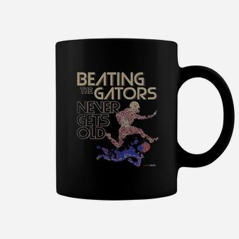 Beating The Gators Never Gets Old Coffee Mug - Thegiftio UK