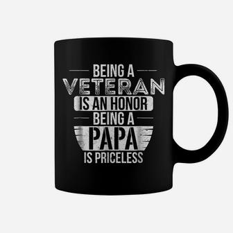 Being A Veteran Is An Honor Being A Papa Is Priceless Shirt Coffee Mug | Crazezy AU
