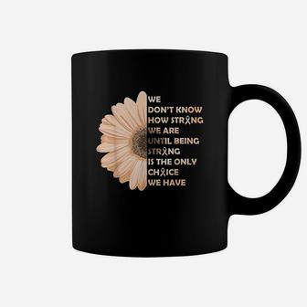 Being Strong Peach Flower Endometrial Awareness Coffee Mug | Crazezy