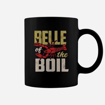 Belle Of The Boil Crawfish Boil Coffee Mug - Thegiftio