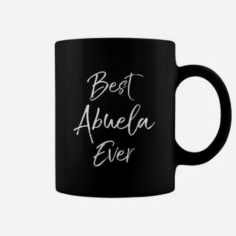 Best Abuela Ever Coffee Mug | Crazezy AU