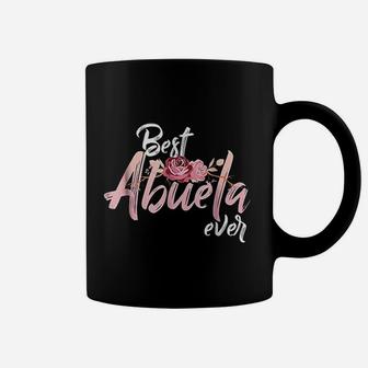 Best Abuela Ever Spanish Gift For Mexican Mom Coffee Mug | Crazezy