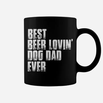 Best Beer Lovin Dog Dad Fathers Day Pet Lover Owner Papa Tee Coffee Mug | Crazezy DE