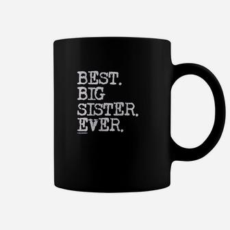 Best Big Sister Ever Coffee Mug | Crazezy AU
