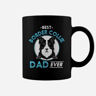 Best Border Collie Dad Ever Dog Owner Cute Dog Border Collie Coffee Mug | Crazezy AU