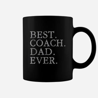 Best Coach Dad Ever Sports Baseball Football Soccer Hockey Coffee Mug | Crazezy