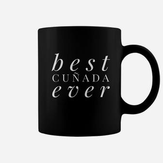 Best Cunada Ever Best Sister In Law Coffee Mug | Crazezy CA