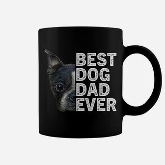 Best Dog Dad Ever Funny Boston Terrier Dog Lover For Dad Coffee Mug | Crazezy CA