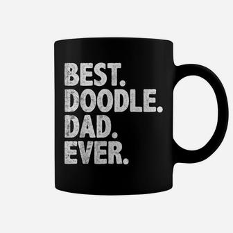 Best Doodle Dad Ever Funny Dog Owner Daddy Cool Father Gift Coffee Mug | Crazezy DE