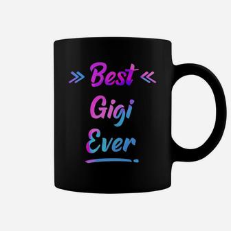Best Gigi Ever Shirt Cute Mothers Day Gift Color Coffee Mug | Crazezy