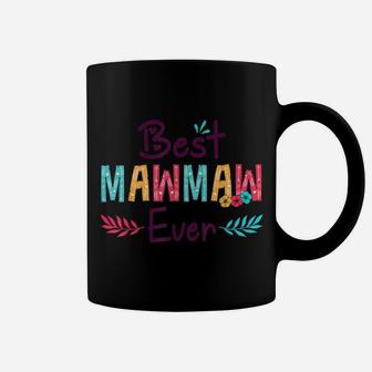 Best Mawmaw Ever Shirt Women Flower Decor Grandma Coffee Mug | Crazezy