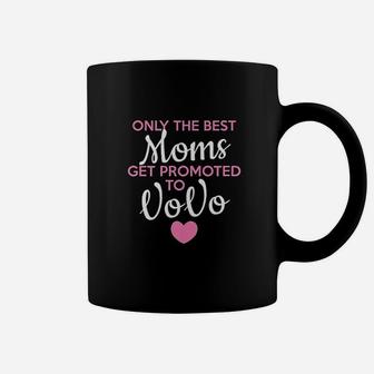 Best Moms Get Promoted To Vovo Grandma Coffee Mug | Crazezy UK