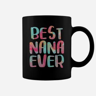 Best Nana Ever Funny Mother's Day Gift Shirt Sweatshirt Coffee Mug | Crazezy