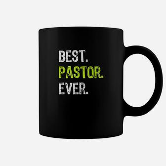 Best Pastor Ever Funny Gift Coffee Mug | Crazezy DE