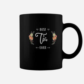 Best Tia Ever Coffee Mug | Crazezy DE