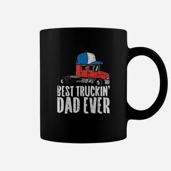 Best Truckin Dad Ever Cap Semi Truck Driver Trucker Men Gift Coffee Mug | Crazezy AU