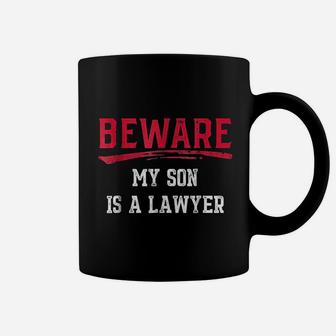 Beware My Son Is A Lawyer Coffee Mug - Thegiftio UK