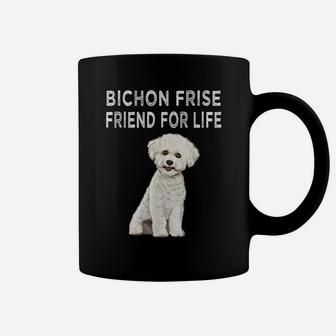 Bichons Frise Friend For Life Dog Friendship Coffee Mug | Crazezy DE