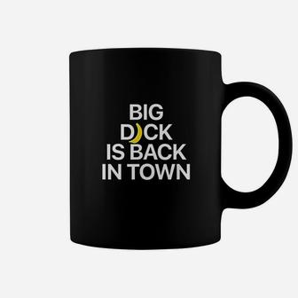 Big Banana Is Back In Town Coffee Mug | Crazezy AU