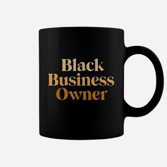Black Business Owner For Women Entrepreneur Ceo Coffee Mug | Crazezy CA