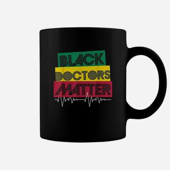 Black Doctors Matter Black History Month Black Pride Coffee Mug | Crazezy