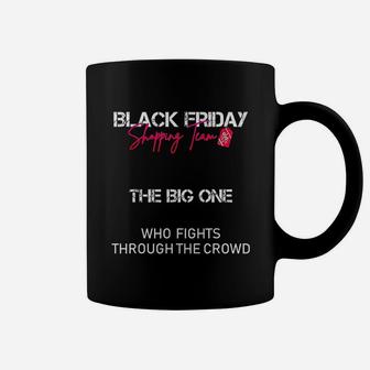 Black Friday Shopping Team Coffee Mug | Crazezy DE