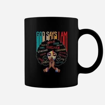 Black Girl God Says I Am Black Melanin History Month Pride Coffee Mug - Thegiftio UK