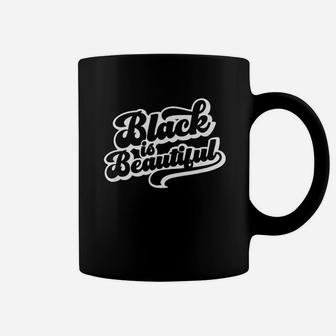 Black Is Beautiful Coffee Mug | Crazezy CA
