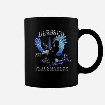 Blessed Are The Peace Makers Coffee Mug | Crazezy AU