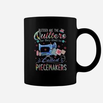 Blessed Are The Quilters For They Shall Be Coffee Mug - Thegiftio UK
