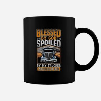 Blessed By God Spoiled By My Trucker Coffee Mug - Thegiftio UK