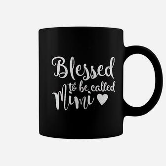 Blessed To Be Called Mimi Coffee Mug | Crazezy AU