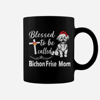 Blesses To Be Called Bichon Frise Mom Outfit Xmas Gift Women Coffee Mug - Monsterry