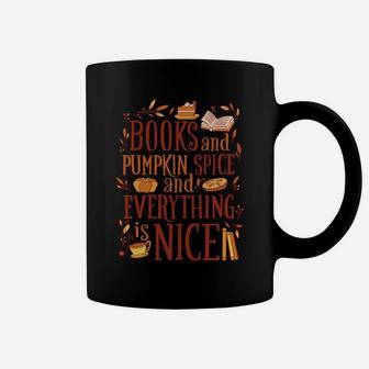 Books And Pumpkin Spice And Everything Nice Cute Fall Coffee Mug | Crazezy DE