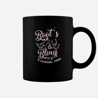 Boots And Bling Its A Cowgirl Thing Coffee Mug | Crazezy
