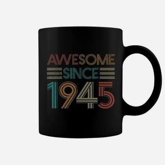 Born In 1945 Retro Vintage 76Th Birthday Gifts 76 Years Old Coffee Mug | Crazezy DE