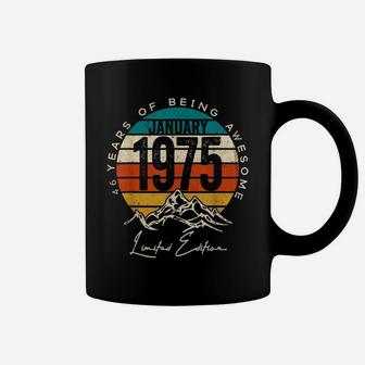 Born January 1975 Birthday Gift Made In 1975 46 Years Old Coffee Mug | Crazezy CA