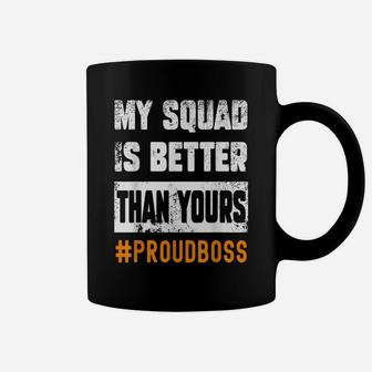 Boss Employees Appreciation Day Funny Quote Work Squad Coffee Mug | Crazezy CA