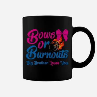 Bows Or Burnouts Brother Loves You Gender Reveal Party Idea Coffee Mug - Monsterry DE