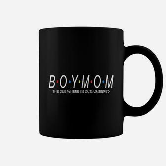 Boy Mom The One Where Im Outnumbered Coffee Mug | Crazezy