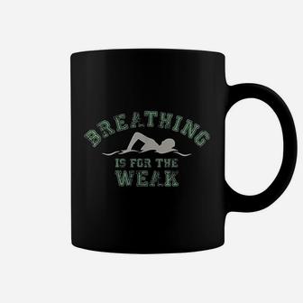 Breathing Is For The Weak Coffee Mug - Thegiftio UK