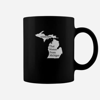 Brocton Ssing I Stand With That Woman From Michigan Coffee Mug - Thegiftio UK