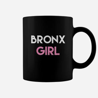 Bronx Ny Gifts For Women Nyc New York Bronx Girl Coffee Mug | Crazezy AU