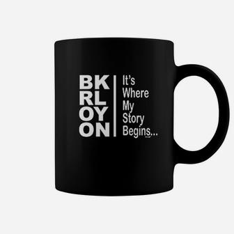 Brooklyn It Is Where My Story Begins Coffee Mug | Crazezy UK