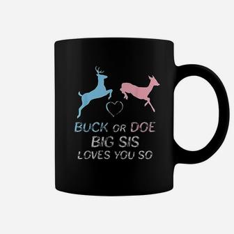 Buck Or Doe Big Sis Loves You So Coffee Mug - Thegiftio UK